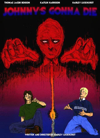 Movie poster for Johnny's Gonna Die