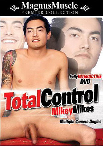 Movie poster for Total Control: Mikey Mikes (2011)