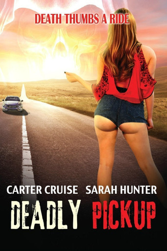 Movie poster for Deadly Pickup (2016)