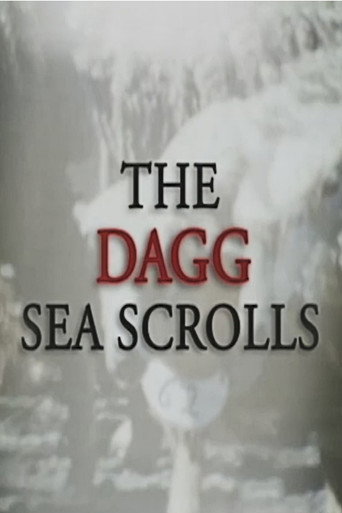 The Dagg Sea Scrolls poster