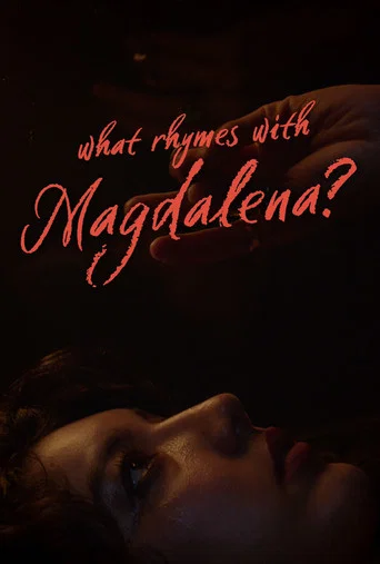 Movie poster for What Rhymes With Magdalena? (2025)