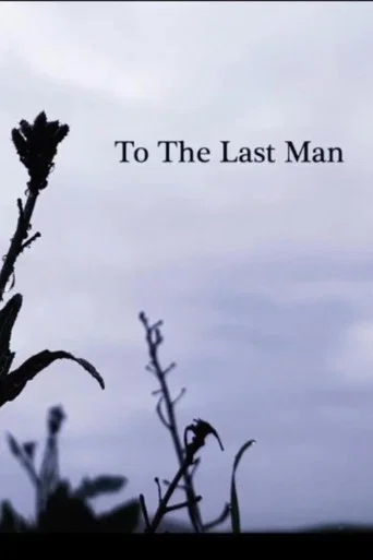 Movie poster for To The Last Man (2022)
