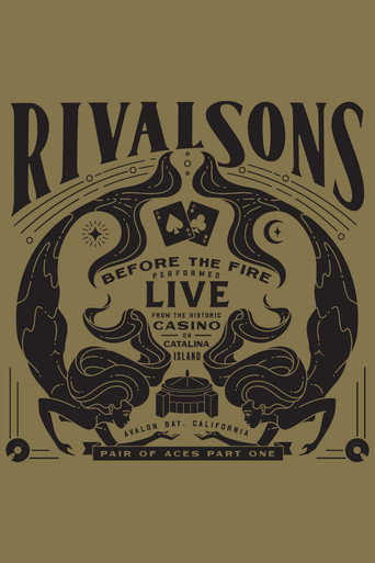 Movie poster for Rival Sons - Pair of Aces, Pt. 1 - Before the Fire (2024)