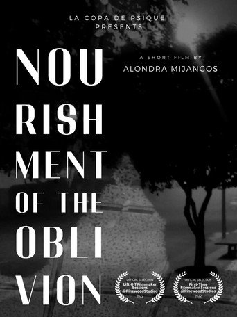 Movie poster for Nourishment of the oblivion (2022)