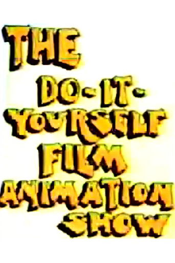 The Do-It-Yourself Film Animation Show poster