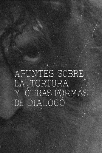 Movie poster for Apuntes sobre la tortura y otras formas de diálogo (1968)