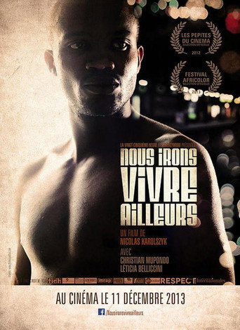 Movie poster for Nous irons vivre ailleurs (2013)