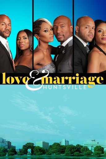 Series poster for Love & Marriage Huntsville (2019)