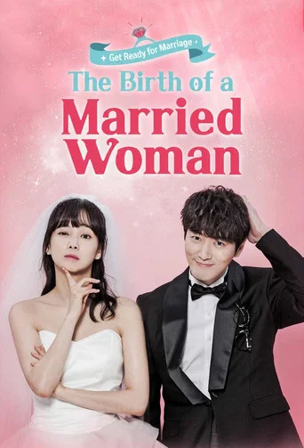 Series poster for The Birth of a Married Woman (2016)