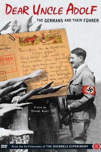 Movie poster for Dear Uncle Adolf: The Germans and Their Führer (2010)
