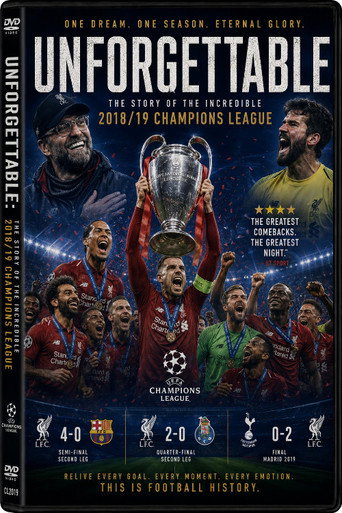 Movie poster for Unforgettable: The story of the incredible 2018/19 Champions League (2019)