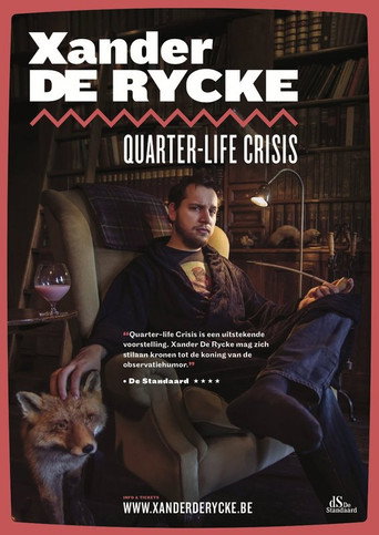 Movie poster for Xander De Rycke: Quarter-Life Crisis (2019)