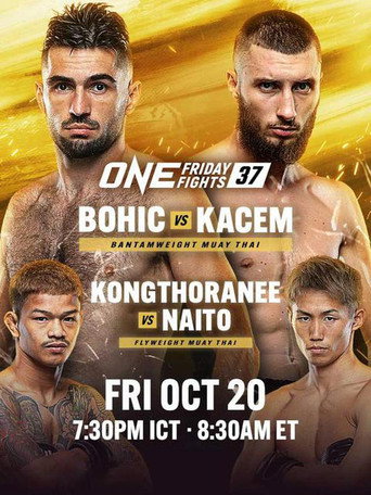 Movie poster for ONE Friday Fights 37: Bohic vs. Kacem (2023)