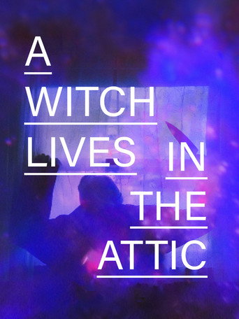 Movie poster for A Witch Lives In The Attic (2024)