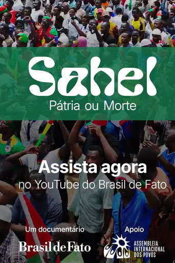 Movie poster for Sahel: Pátria ou Morte (2025)