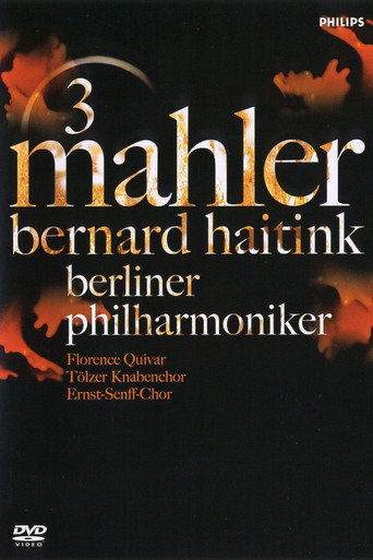 Movie poster for Mahler 3 / Bernard Haitink & Berliner Philharmoniker (2006)