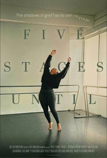 Movie poster for Five Stages Until (2026)