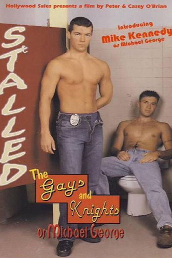 Movie poster for Stalled: The Gays and Knights of Michael George (1999)