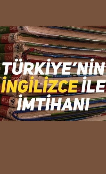 Movie poster for Türkiye'nin İngilizce ile İmtihanı (2018)