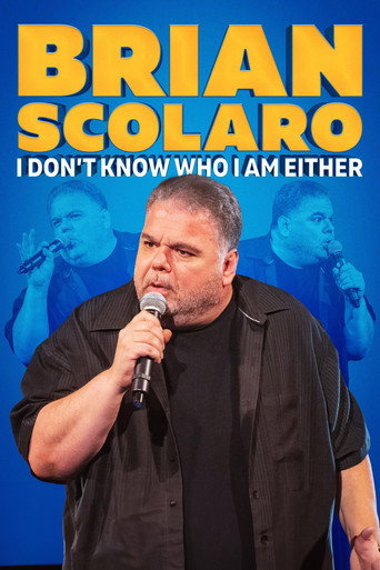 Movie poster for Brian Scolaro: I Don’t Know Who I am Either (2024)