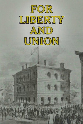 For Liberty and Union poster