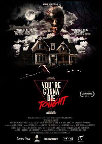 Movie poster for You're Gonna Die Tonight (2016)