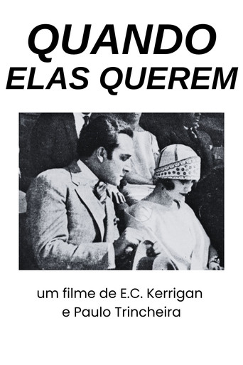 Movie poster for Quando Elas Querem (1925)