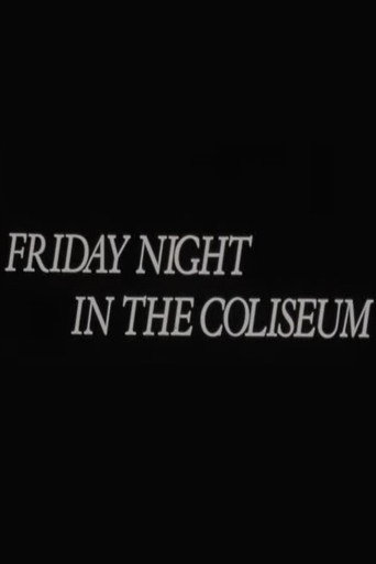 Movie poster for Friday Night in the Coliseum (1972)