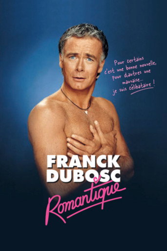 Movie poster for Franck Dubosc : Romantique (2005)