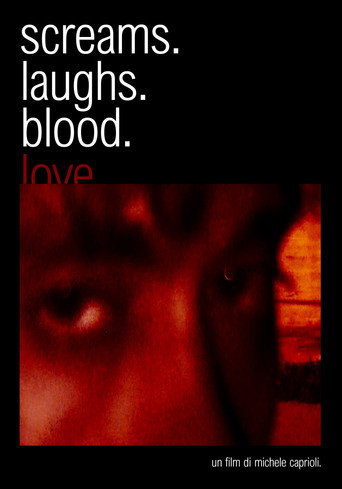 Movie poster for screams. laughs. blood. love. (2024)