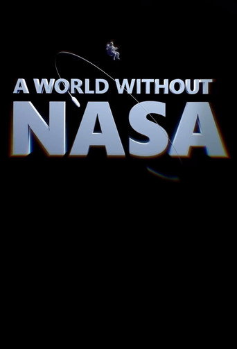 Series poster for A World Without NASA (2020)