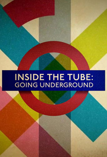 Inside the Tube: Going Underground poster