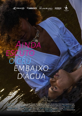 Movie poster for Ainda escuto o céu embaixo d'água (2024)