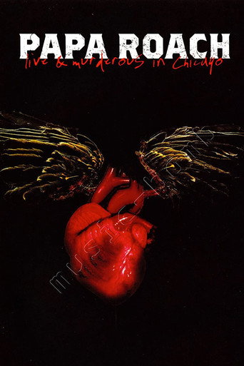 Movie poster for Papa Roach - Live & Murderous in Chicago (2005)