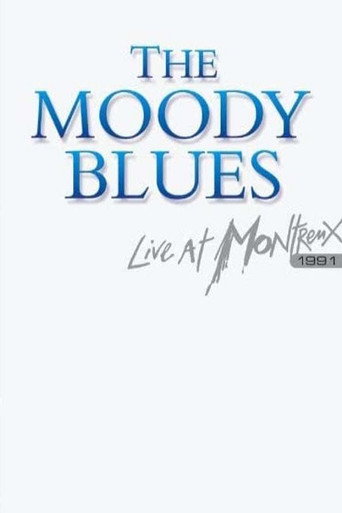 Movie poster for The Moody Blues: Live at Montreux 1991 (2005)