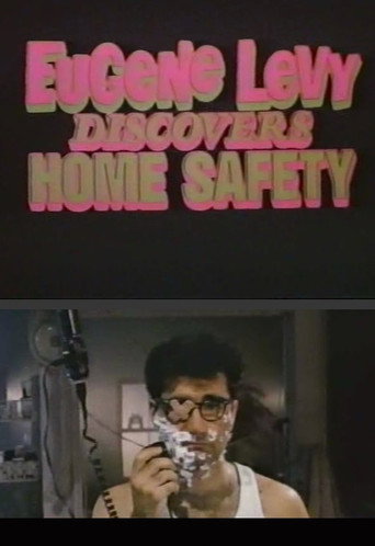Movie poster for Eugene Levy Discovers Home Safety (1987)