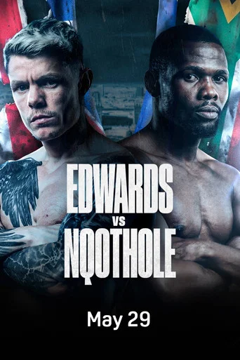 Movie poster for Charlie Edwards vs. Sikho Nqothole (2026)