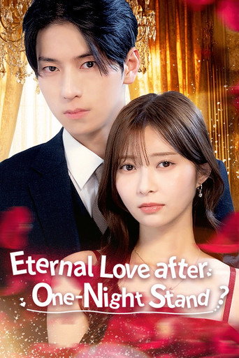 Series poster for Eternal Love after One-Night Stand? (2025)