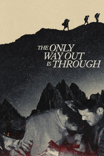 The Only Way Out Is Through poster