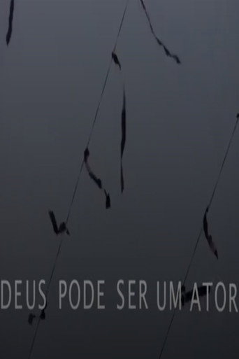 Movie poster for Deus pode ser um ator (2008)