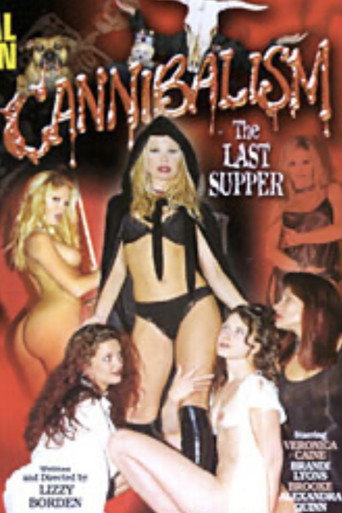 Movie poster for Cannibalism: The Last Supper (2002)