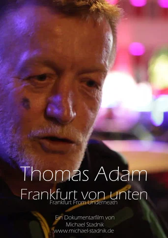 Movie poster for Thomas Adam - Frankfurt von unten