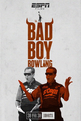 Movie poster for The Bad Boy of Bowling (2016)
