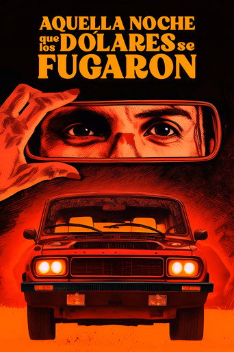 Movie poster for Aquella noche que los dólares se fugaron (2024)