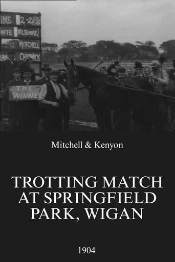 Movie poster for Trotting Match at Springfield Park, Wigan (1904)
