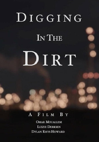 Movie poster for Digging in the Dirt (2019)