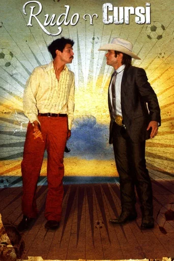 Movie poster for Rudo & Cursi (2008)