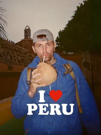 Movie poster for I Love Peru (2025)