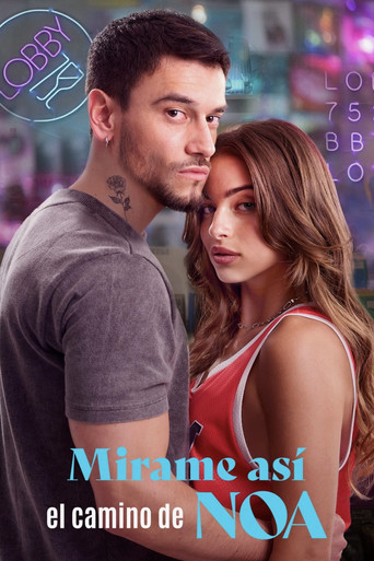 Series poster for Mírame así, el camino de Noa (2026)