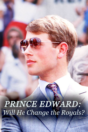 Movie poster for Prince Edward: Will He Change the Royals? (2023)